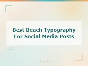 Best Beach Typography Surf and Wave Fonts for Social Media Posts